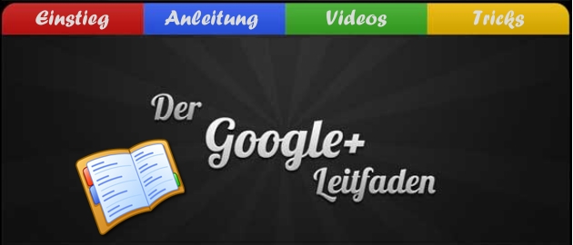 Das Handbuch und die Anleitung zu Google Plus